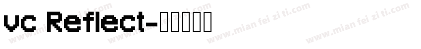 vc Reflect字体转换
